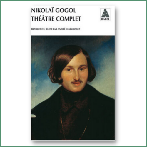 Nicolas Gogol - Théâtre complet