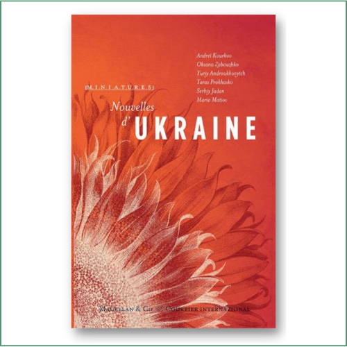 Nouvelles d'Ukraine - Zhadan, Kourkhov, Zabuzhko, etc