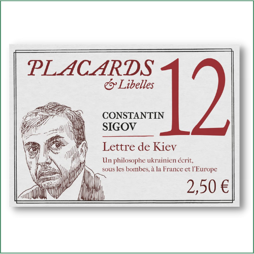 Lettre de Kiev - Constantin Sigov, Placards & Libelles N° 12