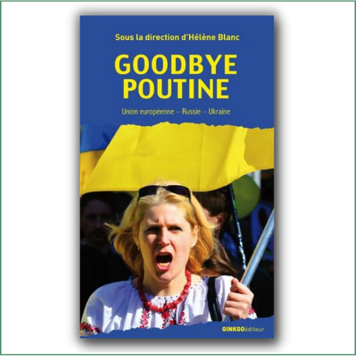 Goodbye Poutine - Hélène Blanc - Collectif