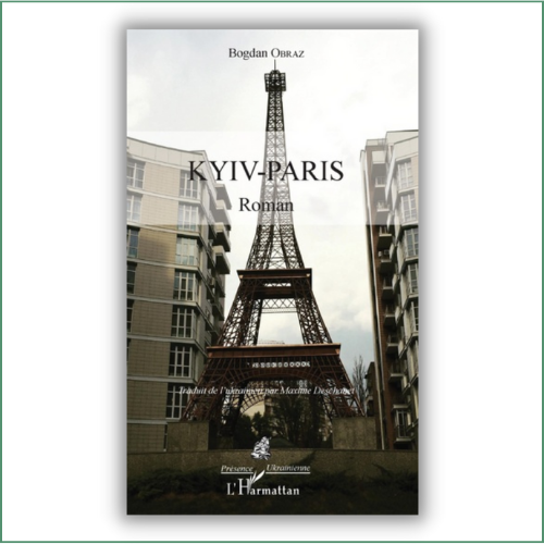 Kyiv - Paris - Bogdan Obraz