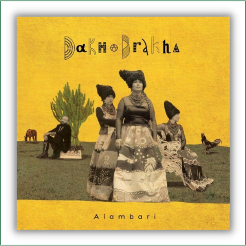 Dakha Brakha - Alambari