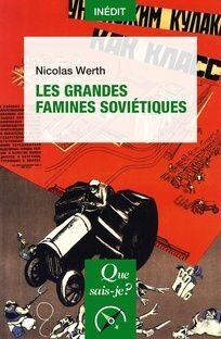 Les grandes famines soviétiques
Par Nicolas Werth