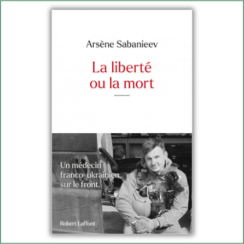 La liberté ou la mort - Arsène Sabanieev