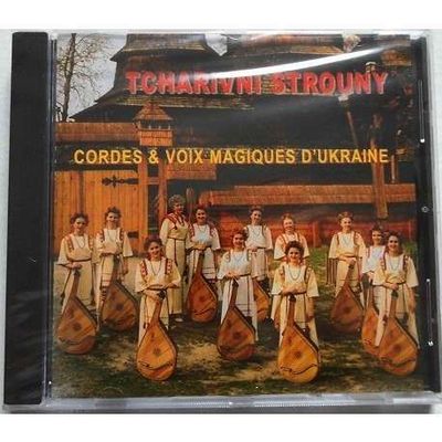 TCHARIVNI STROUNY Cordes et voix magiques d'Ukraine