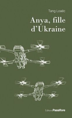 Anya, fille d'Ukraine  Loaëc Tang