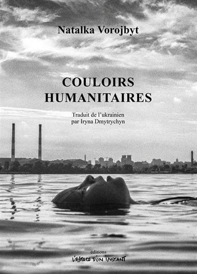 Couloir humanitaire Auteur : Natalka Vorojbyt