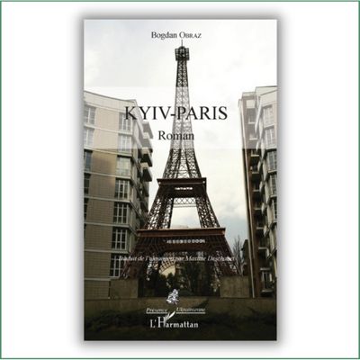 Kyiv - Paris - Bogdan Obraz