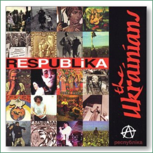 The Ukrainians - Respublika The Ukrainians - Respublika