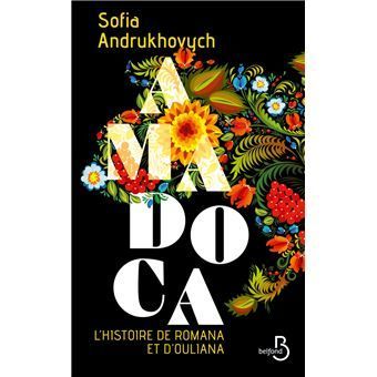 AMADOCA - L'histoire de Romana et d'OUliana - Sofia Andrukhovych AMADOCA - L'histoire de Romana et d'OUliana - Sofia Andrukhovych