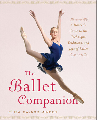 Gaynor Minden Ballet Companion Book