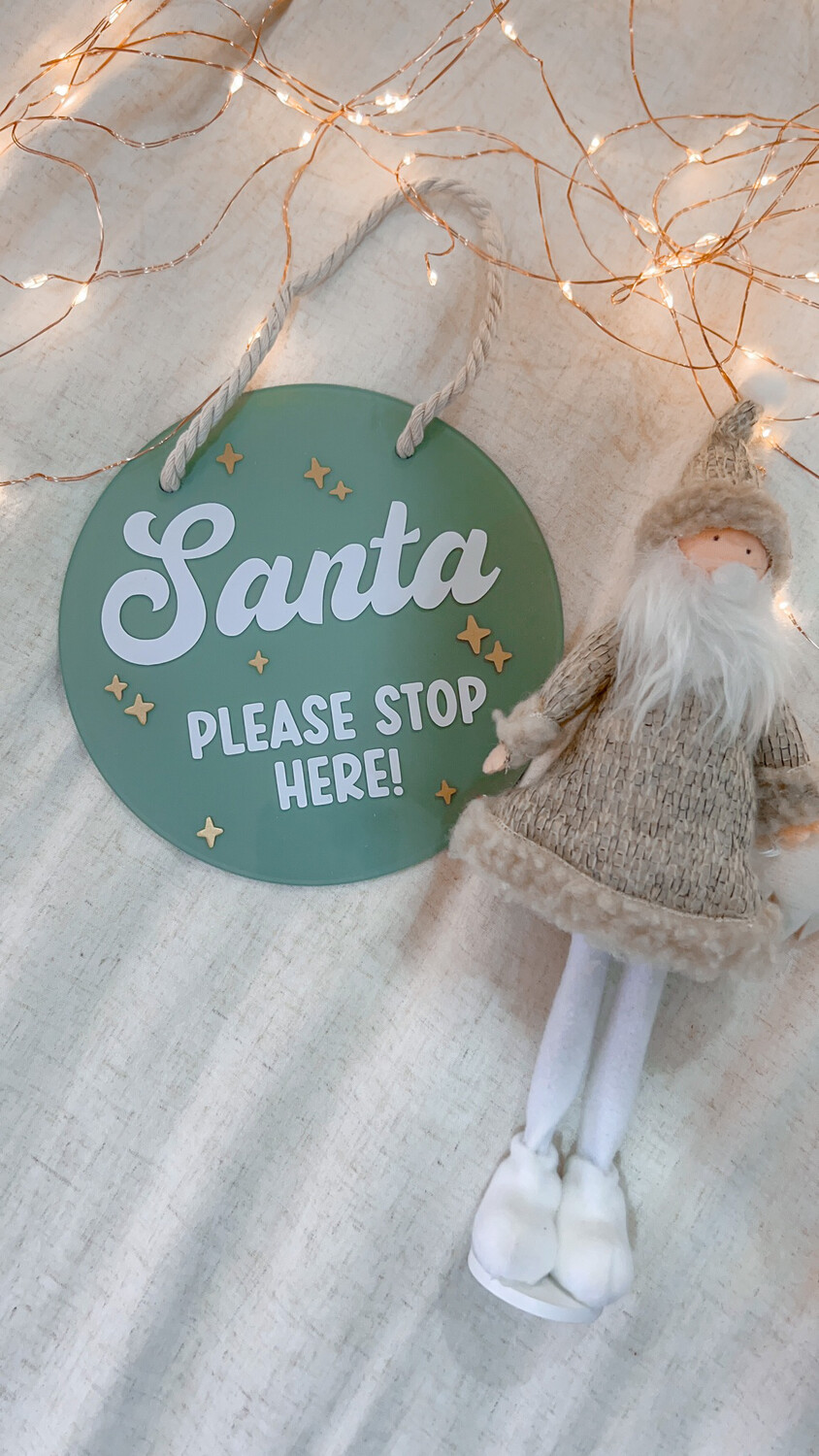 Acrylic Santa Stop Here sign - Circle