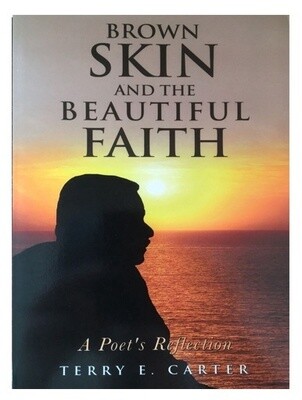 Brown Skin and the Beautiful Faith