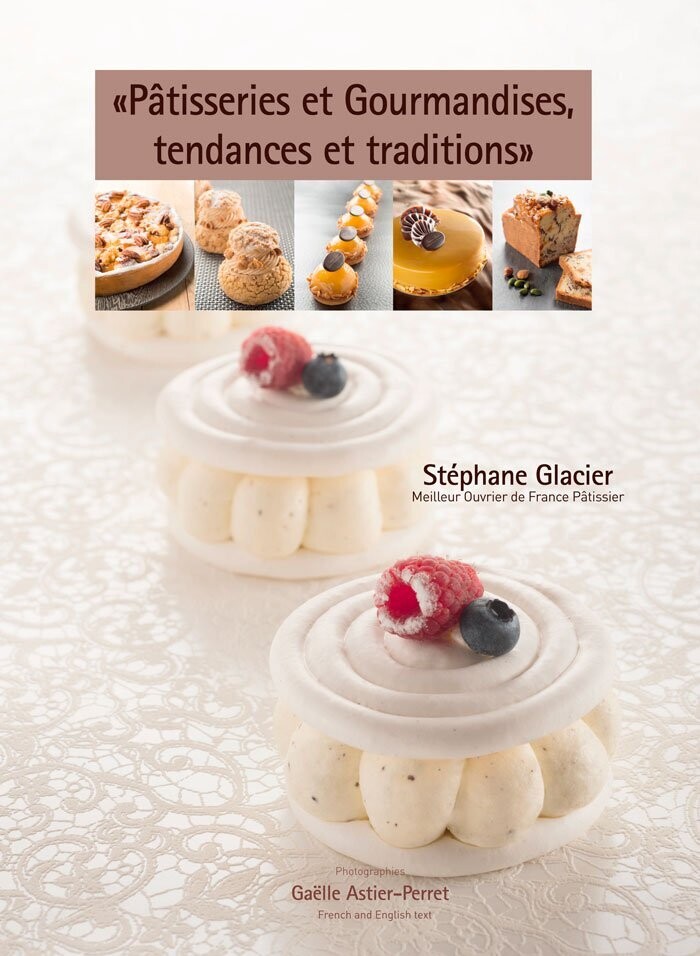 Pâtisseries et gourmandises, tendances et traditions