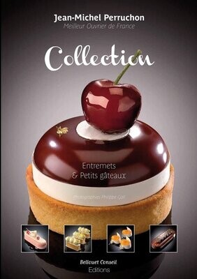 Collection : Entremets et petits gâteaux