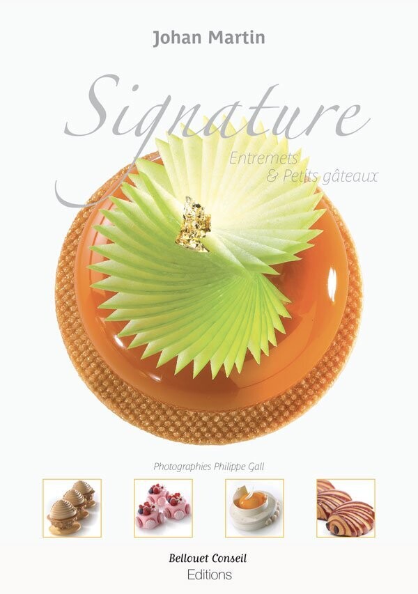 Signature : Entremets et petits gâteaux