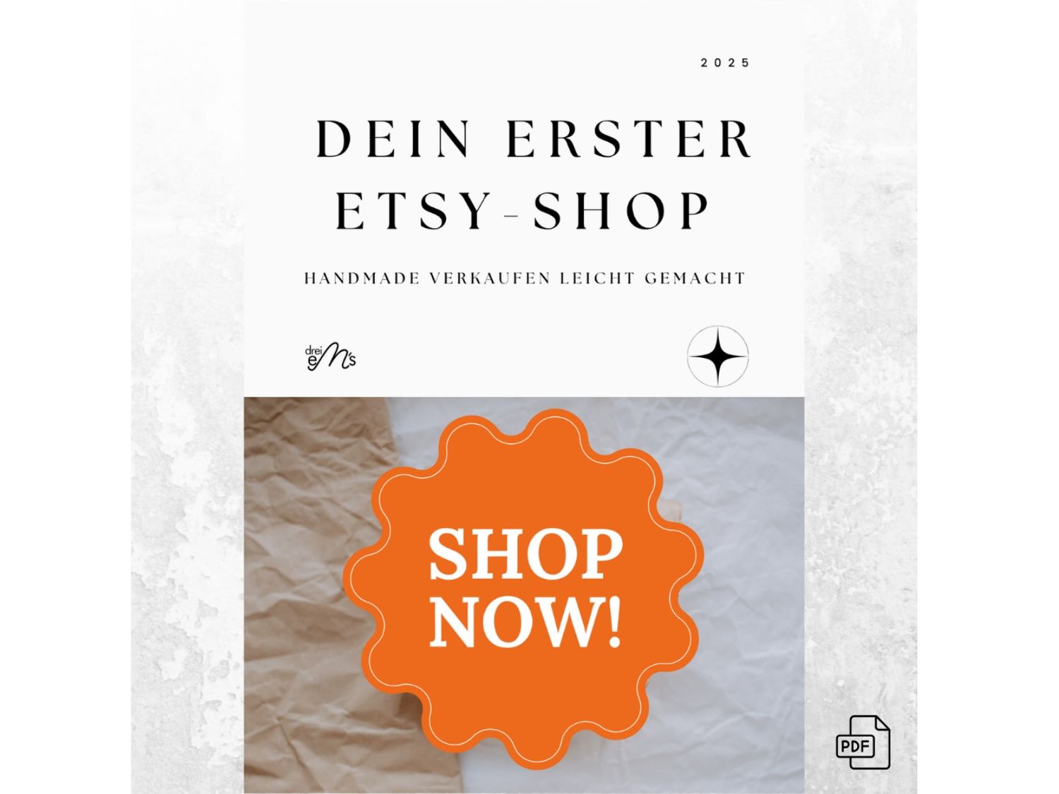 PDF- Guide: Dein eigener ETSY-Shop PDF- Guide: Dein eigener ETSY-Shop