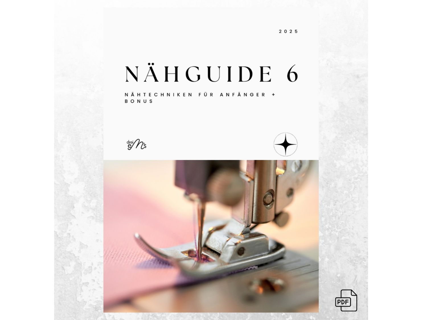 PDF- NÄHGUIDE 6 Nähtechniken für Anfänger + Bonus