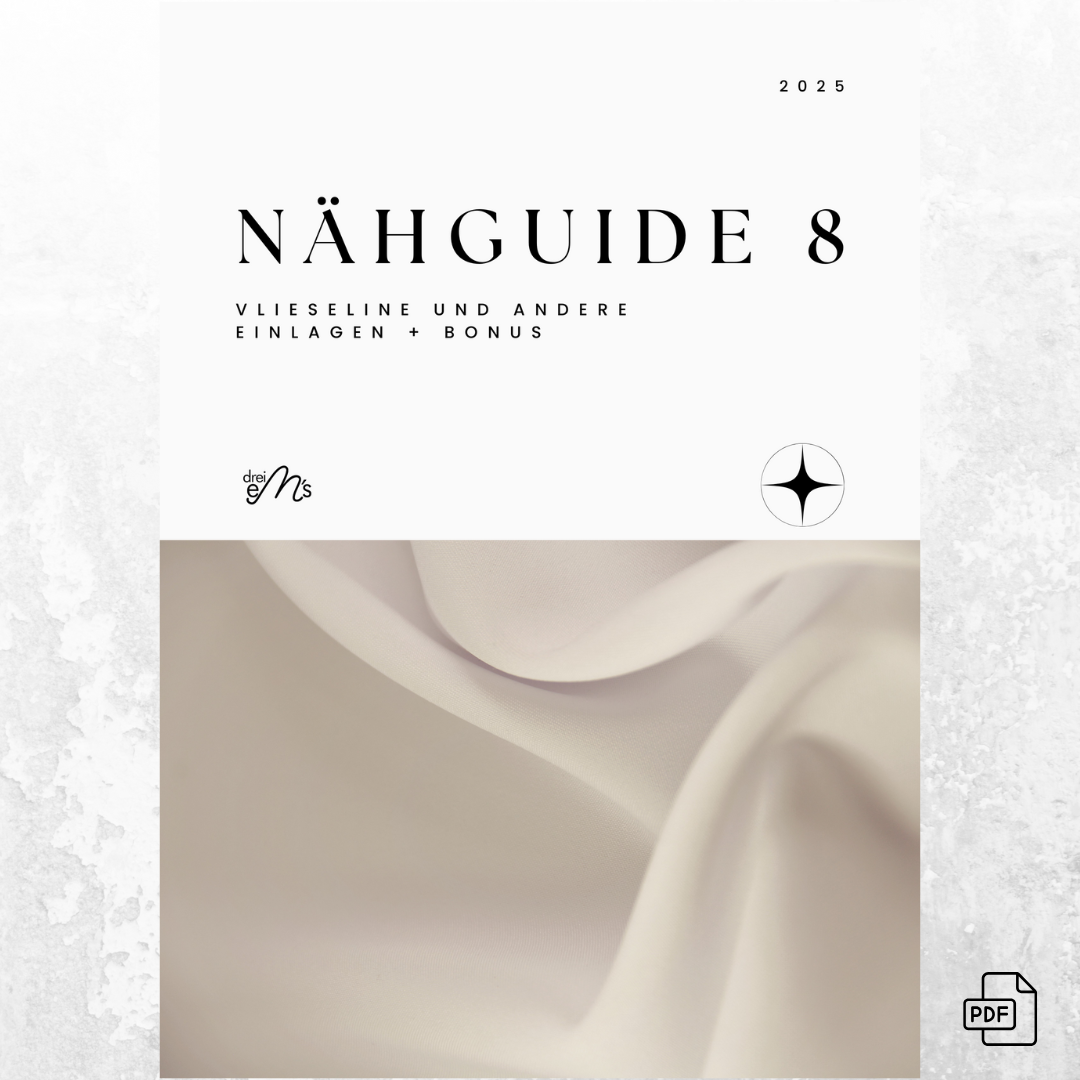 PDF- NÄHGUIDE 8 - Vlieseline und andere Einlagen + Bonus