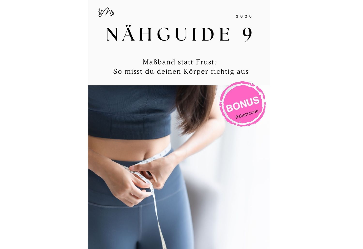 PDF- NÄHGUIDE 9 Massband statt Frust- so misst du deinen Körper richtig aus
