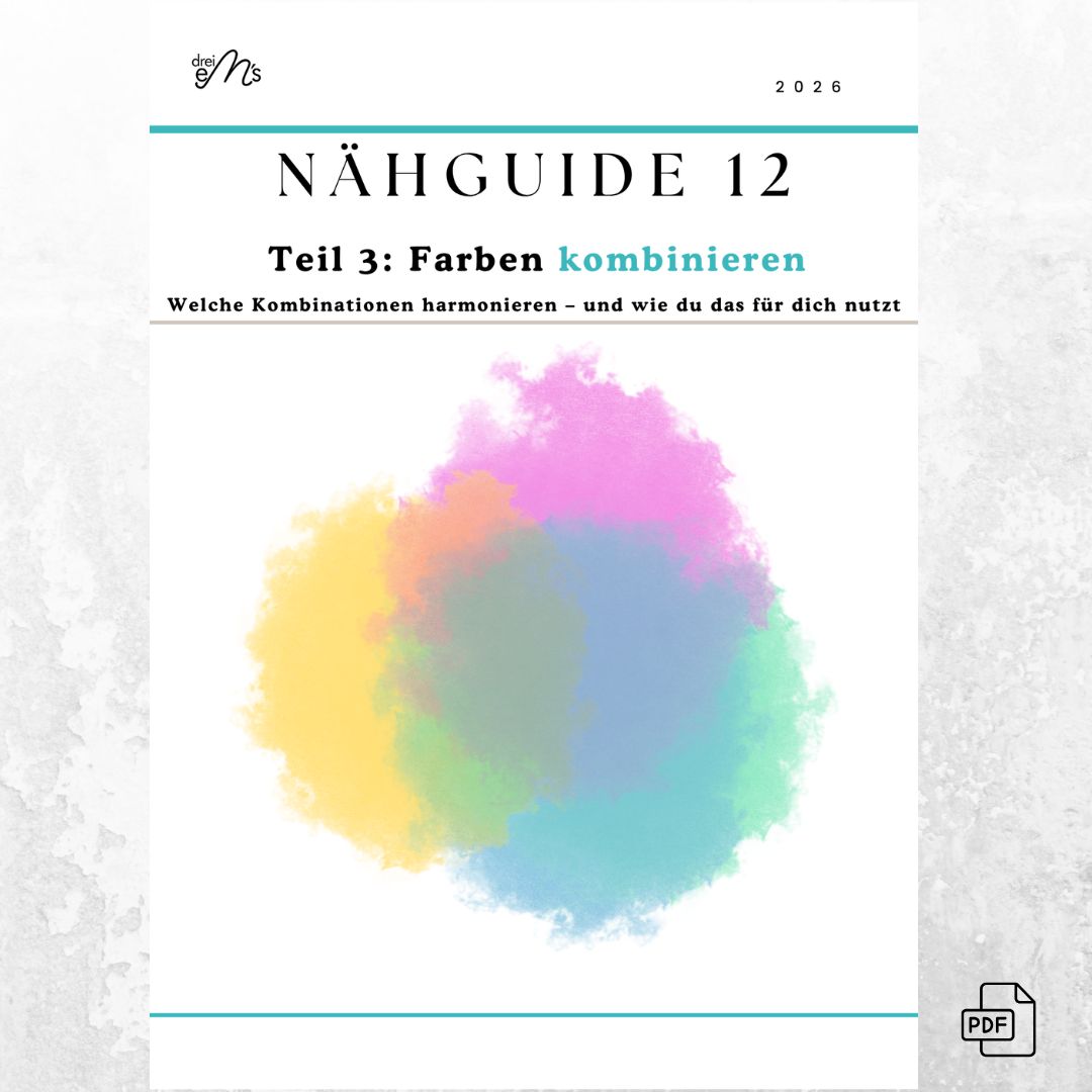NÄHGUIDE 12 – Teil 3: Farben kombinieren | Komplementär, Analog &amp; Triadisch | PDF-Download