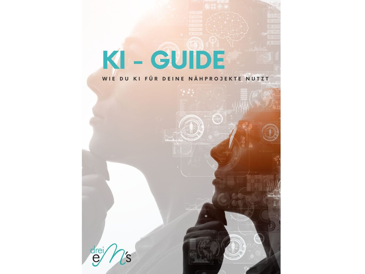 KI-GUIDE: Wie du KI für deine Nähprojekte nutzt – Guide &amp; Workbook für Näherinnen + gratis Prompt Guide