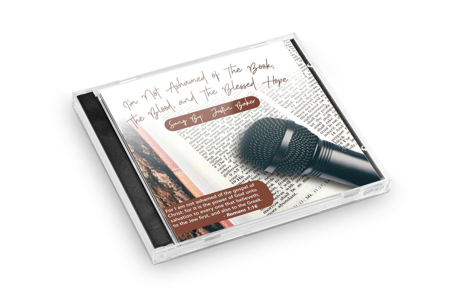 I'm Not Ashamed of The Book, The Blood, and The Blessed Hope: Music CD