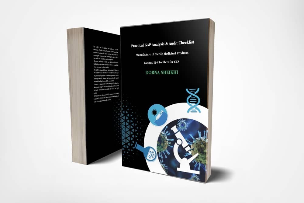 PRACTICAL GAP ANALYSIS &amp; AUDIT CHECKLIST Manufacture of Sterile Medicinal Products (Annex 1) +Toolbox for CCS