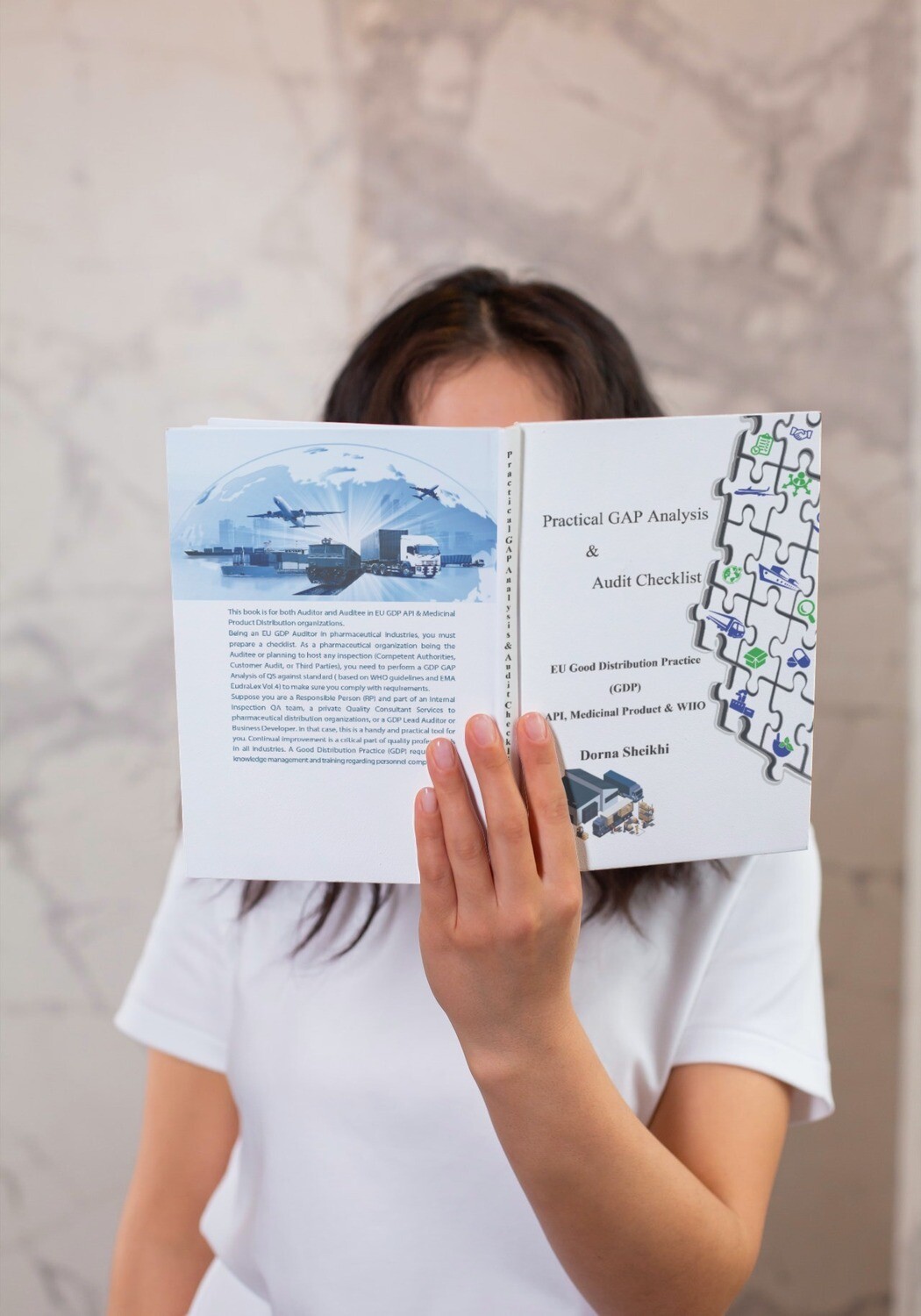 Practical GAP Analysis &amp; Audit Checklist, EU Good Distribution Practice (GDP) API, Medicinal Product &amp; WHO