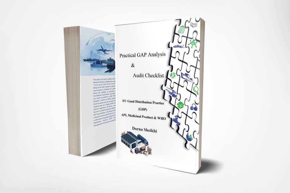 Practical GAP Analysis &amp; Audit Checklist, EU Good Distribution Practice (GDP) API, Medicinal Product &amp; WHO