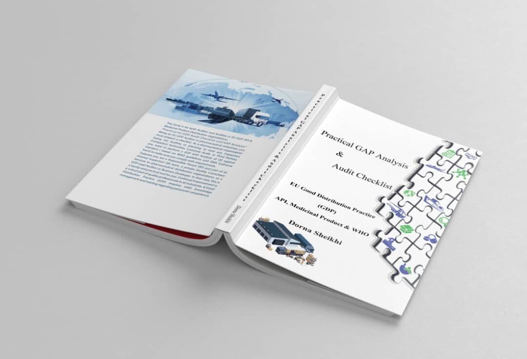 Practical GAP Analysis &amp; Audit Checklist, EU Good Distribution Practice (GDP) API, Medicinal Product &amp; WHO