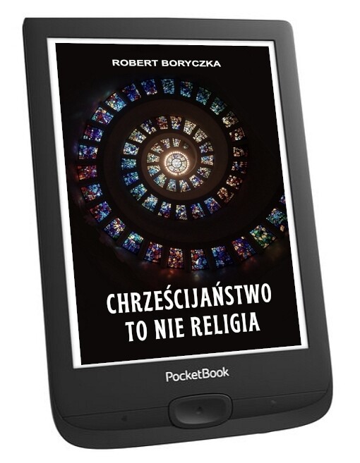 Chrześcijaństwo to nie religia (ebook - EPUB)