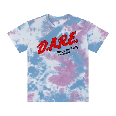 Drugs Are Really Expensive Tie-Dye Tee