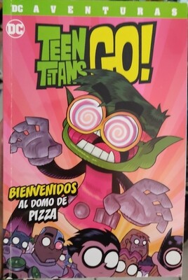 NELA-n, Teen Titans Go Bienvenidos Al Domo de Pizza DC Comics Espanol