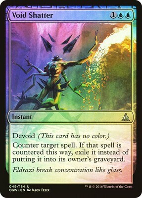 Void Shatter
Oath of the Gatewatch
English
Foil