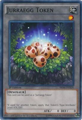 Jurraegg Token - SR04-ENTKN - Common 1st Edition Structure Deck: Dinosmasher&#39;s Fury 1st Edition Singles