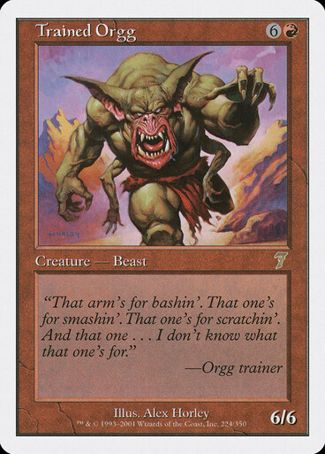 Trained Orgg
7th Edition
(Español) 
Non-foil
