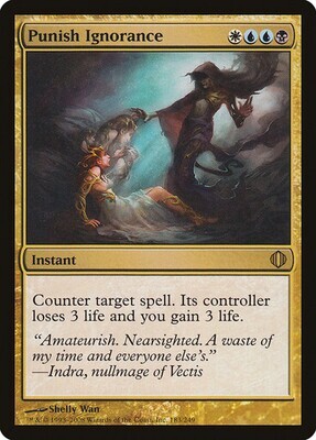 Punish Ignorance
Shards of Alara
English
Non-foil