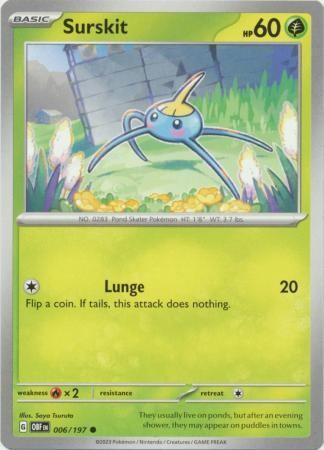 MY01 Surskit - 006/197 - Common
Obsidian Flames Singles