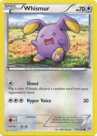Whismur - 105/135 - Common
Black &amp; White 8: Plasma Storm Singles