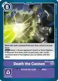 Death the Cannon - Xros Encounter (BT10)
Xros Encounter