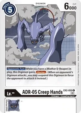 ADR-05 Creep Hands - Digital Hazard (EX02)
Digital Hazard