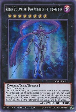 Number 23: Lancelot, Dark Knight of the Underworld - BOSH-ENSE2 - Super Rare Limited
Breakers of Shadow 1st Edition Singles (Espanol)