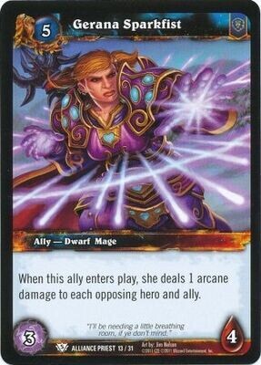 Gerana Sparkfist - Alliance Priest 13/31 -Common
WoW: Alliance Priest 2011 Singles