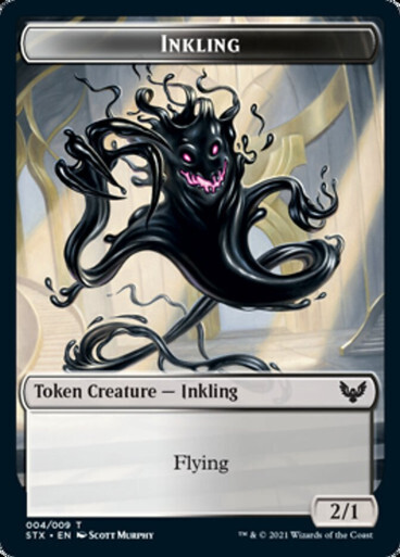 {Inkling Token}
Strixhaven: School of Mages
English
Non-foil
