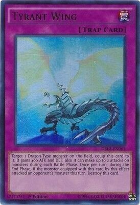 Tyrant Wing - DRL3-EN061 - Ultra Rare 1st Edition Dragons of Legend Unleashed 1st Edition Singles