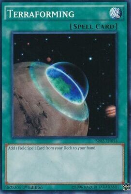 Terraforming - SR02-EN034 - Common 1st Edition Structure Deck: Rise of the True Dragons 1st Edition Singles