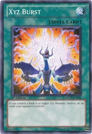 Xyz Burst - ORCS-EN061 - Common 1st Edition Order of Chaos 1st Edition Singles