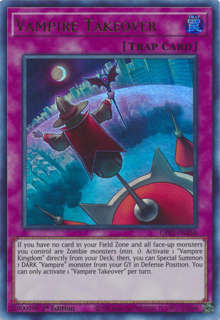 Vampire Takeover - GFP2-EN168 - Ultra Rare 1st Edition Ghosts From The Past: The 2nd Haunting 1st Edition Singles