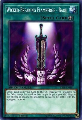 Wicked-Breaking Flamberge - Baou - SBLS-EN041 - Common 1st Edition Speed Duel: Arena of Lost Souls Singles (espanol)